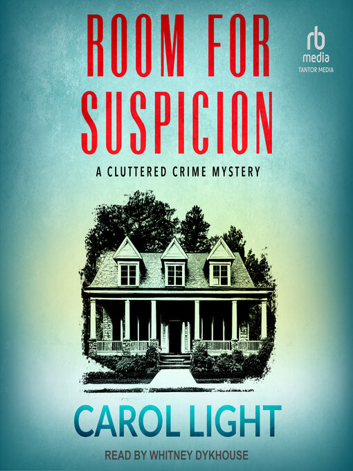 Title details for Room For Suspicion by Carol Light - Available